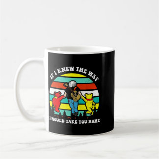 If Knew The Way Would Take Home Retro Vintage Coffee Mug