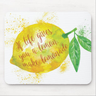 If Life Gives You A Lemon, Make Lemonade Mouse Mat