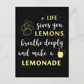 If life gives you lemons Funny Quote Postcard