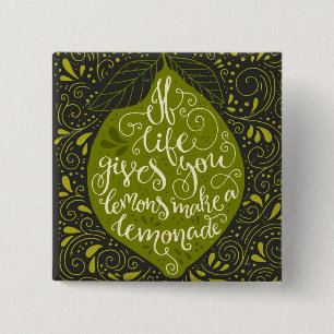 If Life Gives You Lemons Make A Lemonade 15 Cm Square Badge
