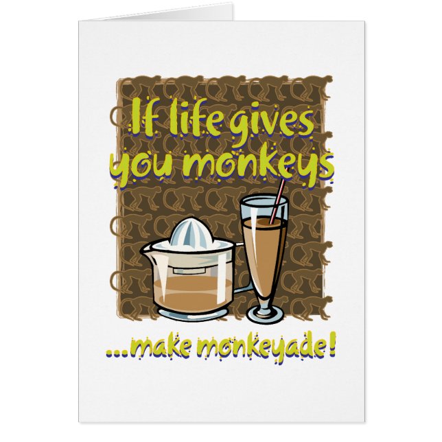 If life gives you monkeys Vertical Card (Front)