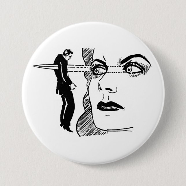 If Looks Could Kill (Dagger Eyes) 7.5 Cm Round Badge (Front)