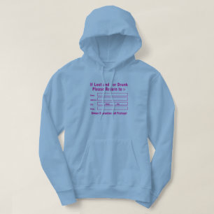 If Lost and / or Drunk Please Return to Hoodie