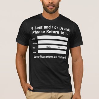 If Lost and / or Drunk Please Return to T-Shirt