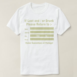 If Lost and / or Drunk Please Return to T-Shirt