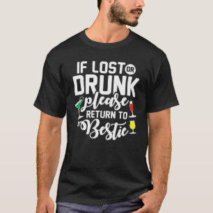 If Lost Or Drunk Please Return To Bestie Bachelore T-Shirt