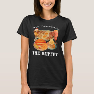If Lost Please Return To The Buffer Apparel T-Shirt