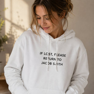 IF LOST RETURN TO Custom Name Hoodie