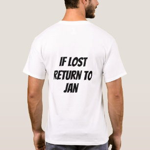 If Lost Return to T-Shirt