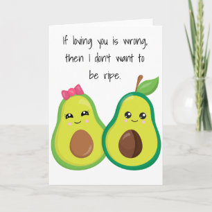 If Loving you Avocado Funny Valentine Anniversary Card