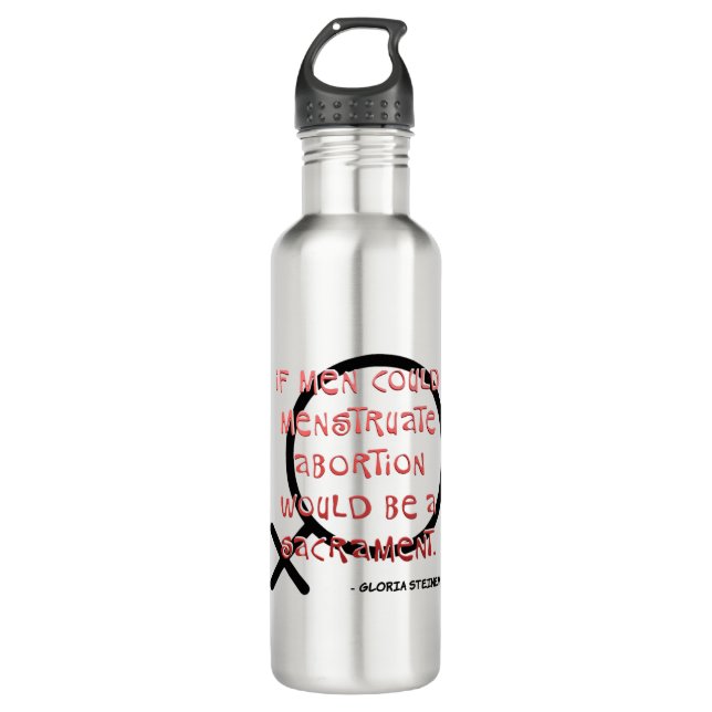 If Men Could Menstruate 710 Ml Water Bottle (Front)