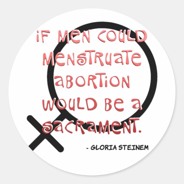 If Men Could Menstruate Classic Round Sticker (Front)