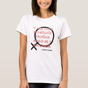 If Men Could Menstruate T-Shirt