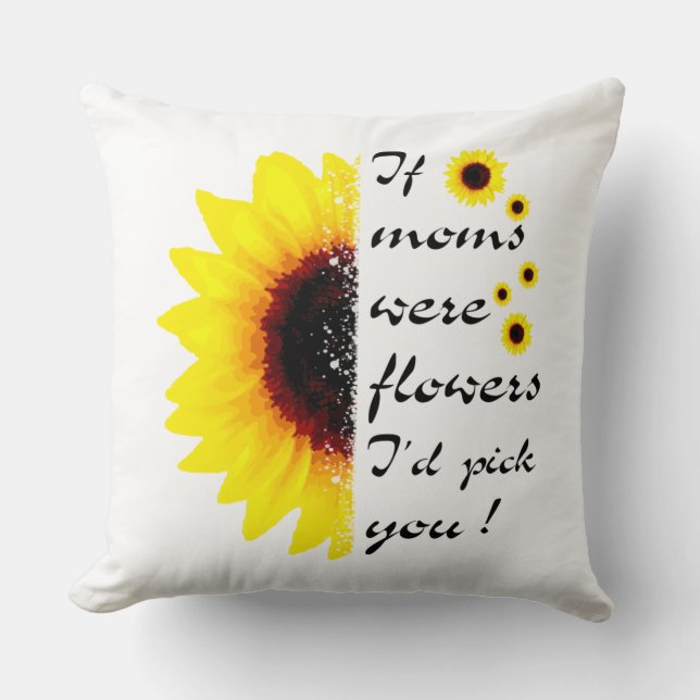 IF MOMS WERE FLOWERS, Mum And Flower Cushion (Front)