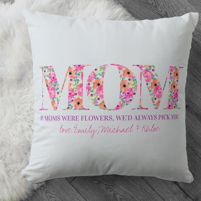 If Moms Were Flowers Pink Floral Letters Blue Cushion (Creator Uploaded)