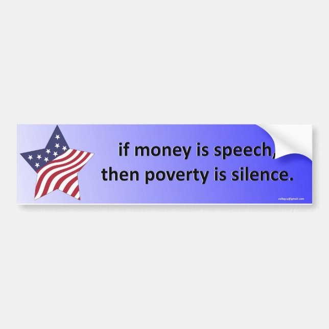 if money is speech... bumper sticker (Front)