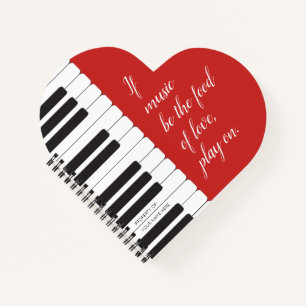 If music be the food of love - piano themed custom notebook