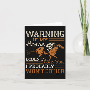 If My Horse Doesn't Like You Funny Horseck Riding  Card