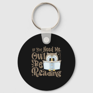 If need owl be reading funny book lover students key ring