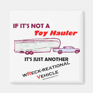 If Not A Toy Haulier? Magnet