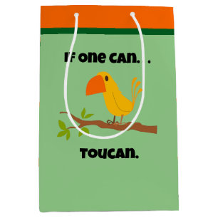 If One Can. . .Toucan, Funny Pun Cartoon Medium Gift Bag