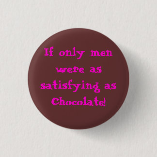 If only men... Button