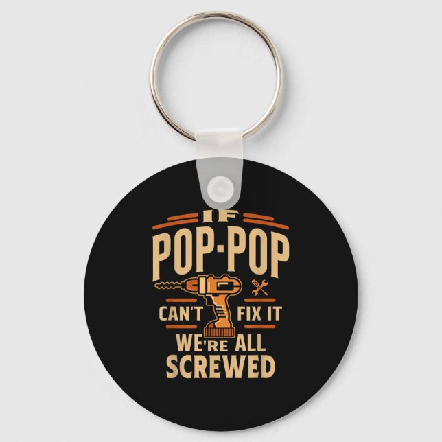 If P-p Cant Fix It - Grandparents Day  Key Ring (Front)