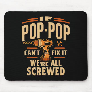If P-p Cant Fix It - Grandparents Day Mouse Mat