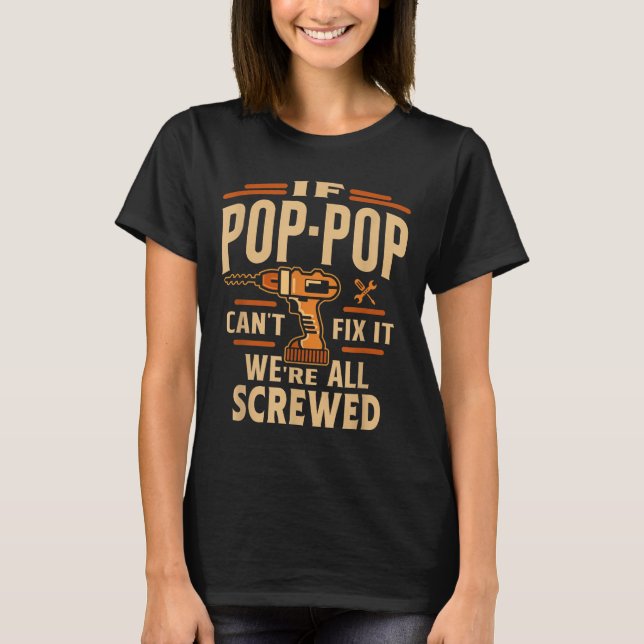 If P-p Cant Fix It - Grandparents Day  T-Shirt (Front)