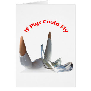 If Pigs Could Fly