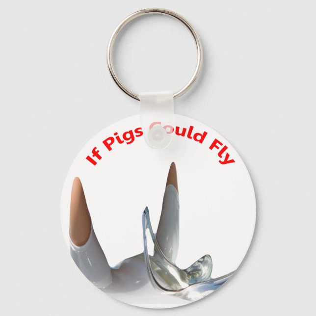 If Pigs Could Fly Key Ring (Front)