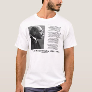 "If— " Poem By Rudyard Kipling T-Shirt