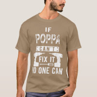 If Poppa Cant Fi It No One Can Grandpa gift