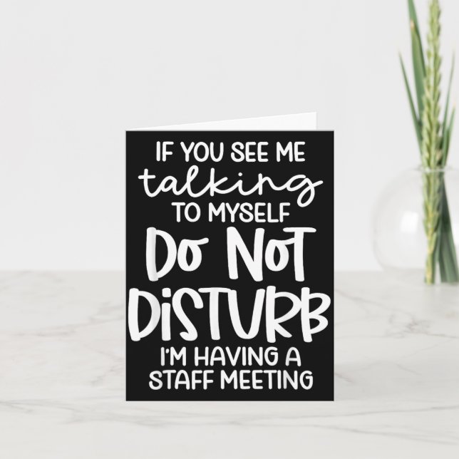 If See Talking To Do Not Disturb Having A Card (Front)