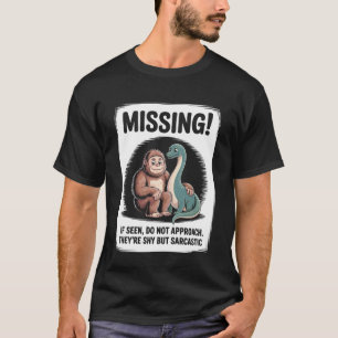 If Seen Do Not Approach Cryptid Nessie Loch Ness M T-Shirt