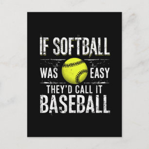 If Softball Was Easy They'd Call It Baseball Holiday Postcard