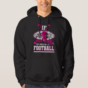 If Spelunkering Was Easy They'd Call It Football Hoodie