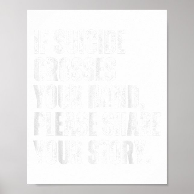 If Suicide Crosses Your Mind Suicide Prevention Aw Poster (Front)