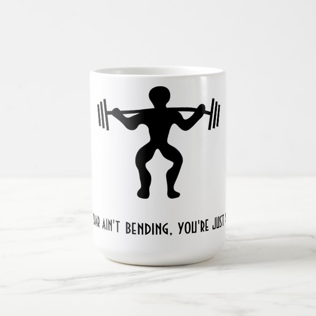 If the bar ain't bending mug (Center)