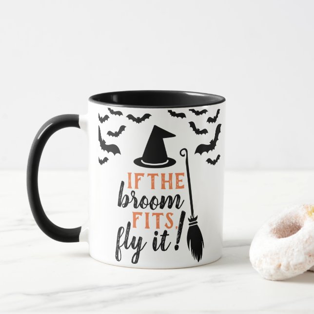 If the Broom Fits Fly It! Mug (With Donut)