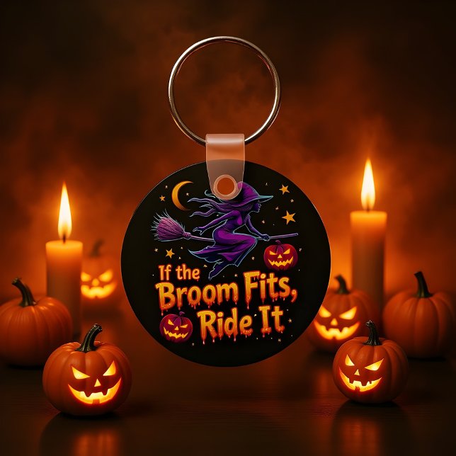 If The Broom Fits Ride It Halloween Witch design Key Ring (Creator Uploaded)