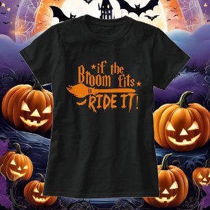 If The Broom Fits Ride It Witch Halloween Cotton T T-Shirt