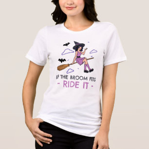 If the Broom Fits Ride It – Witchy Halloween Shirt