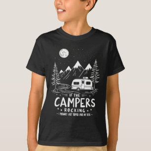 If The Campers Rocking - Crazy Dog Lover For Funny T-Shirt