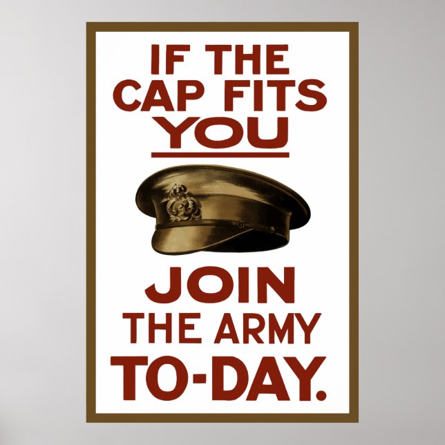 If The Cap Fits You -- Join The Army Poster (Front)