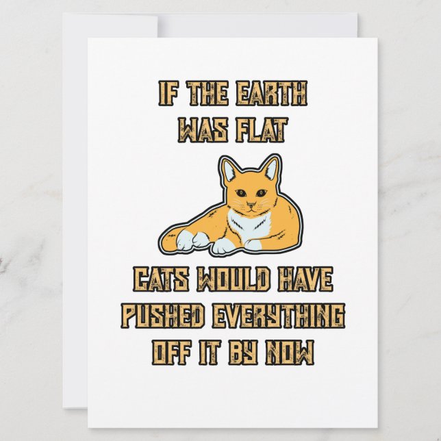 If The Earth Was Flat Cats Push Everything Off It Save The Date (Front)