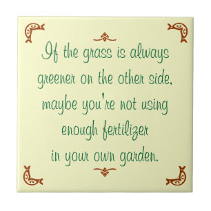 If the grass is always greener on the other side tile