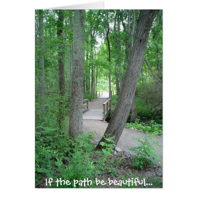 If the path be beautiful... (Front)