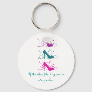 If The Shoe Fits Keychain