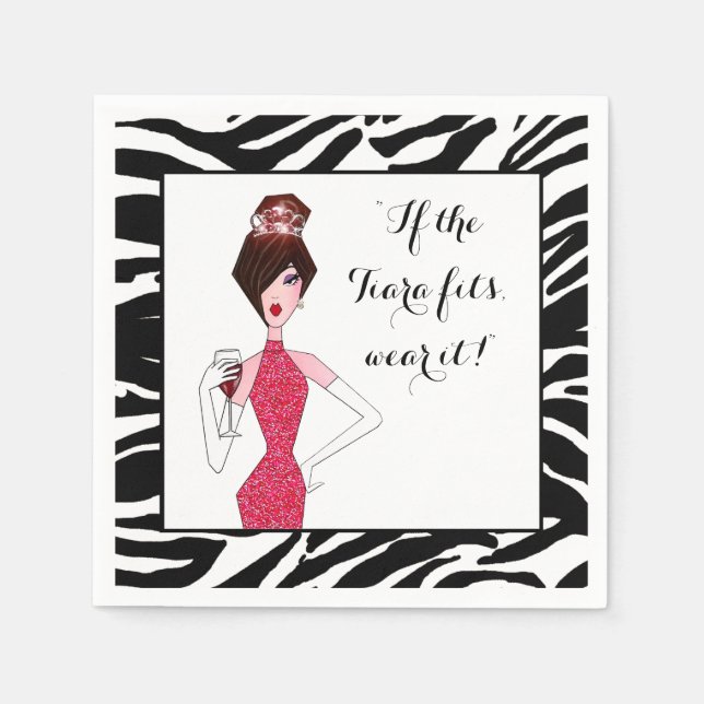 "If the Tiara Fits...Wear It!" Napkin (Front)